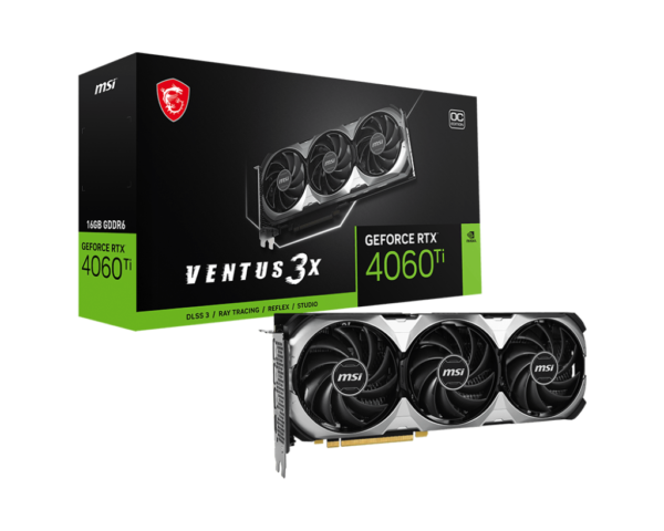 MSI RTX4060TI VENTUS 3X 16GB OC GRAPHICS CARD